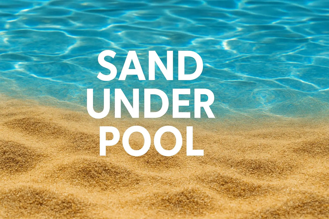 Sand Under Pool: Din Kompletta Guide 2025